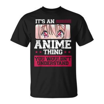 Es Algo De Anime Para Los Amantes Del Anime Camiseta unisex - Regaloses