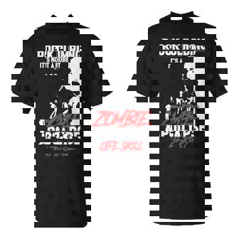 Escalada En Roca Hobby Bouldering Alpinista Alpinismo Escalada Camiseta unisex - Regaloses