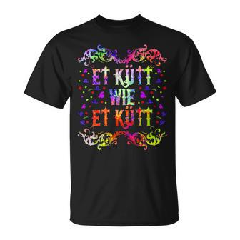 Et Kütt Wie Et Kütt Et Kütt Wie Et Kütt German Langu T-Shirt - Seseable