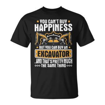 Excavator You Can't Buy Happiness Heavy Equipment Operator T-Shirt | Mazezy