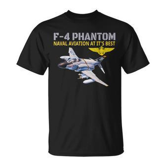 The F-4 Phantom In ActionNaval Aviation At Its Best T-Shirt - Monsterry