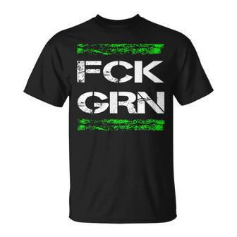 F Ck Grn Patriotisch Widerstand Anti-Grün Deutschland T-Shirt - Seseable