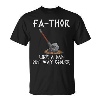 Fa-Thor Fathor Fathers Day Fathers Day Dad Father T-Shirt - Monsterry UK