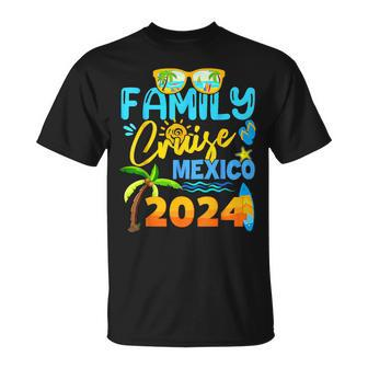 Family Cruise Mexico 2024 Vacation Summer Trip Vacation T-Shirt - Seseable
