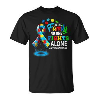 In This Family Nobody Fights Alone Blue Autism Awareness T-Shirt - Monsterry