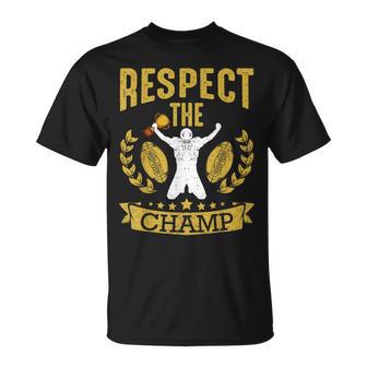 Fantasy Football League Champion Respect The Champ Trophy T-Shirt - Monsterry