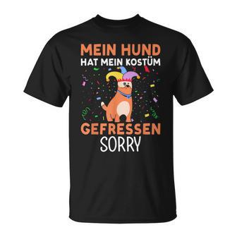 Fasching Mein Hund Hat Mein Kostüm Gefressen Carnival T-Shirt - Seseable
