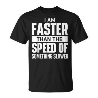 I Am Faster Than The Speed Of Running Marathon Runner T-Shirt - Thegiftio UK