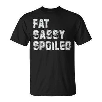 Fat Sassy And Spoiled Offensive Football T-Shirt - Thegiftio UK