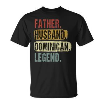 Father Husband Dominican Legend Dominica Dad Father's Day T-Shirt - Monsterry UK