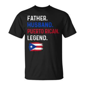 Father Husband Puerto Rican Legend Proud Dad Rico Flag T-Shirt - Monsterry AU