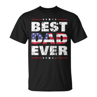 Fathers Day Dad Best Dad Ever Us American Flag T-Shirt - Seseable