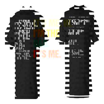 Fathers Day Its Me Hi I'm The Dad Its Me Retro T-Shirt | Mazezy