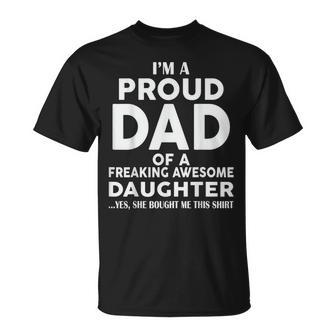 Father's Day I'm A Proud Dad Of Freaking Awesome Daughter T-Shirt - Seseable