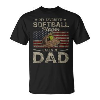My Favorite Softball Player Calls Me Dad Father's Day Daddy T-Shirt - Seseable