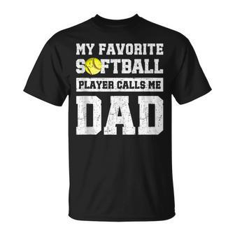 My Favorite Softball Player Calls Me Dad Father's Day T-Shirt - Thegiftio UK