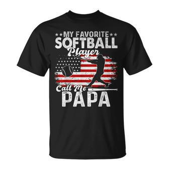 My Favorite Softball Player Calls Me Papa Father's Day T-Shirt - Thegiftio UK