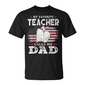 My Favorite Teacher Calls Me Dad Usa Flag Father's Day T-Shirt - Monsterry DE