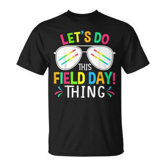 Lets Do This Field Day Thing Quote Sunglasses Girls Boys T-Shirt - Monsterry AU