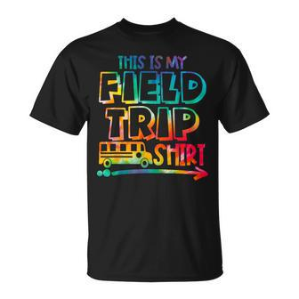 This Is My Field Trip Teachers Field Trip Day School T-Shirt | Mazezy DE