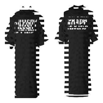 Filósofo La Filosofía Es Mi Terapia Camiseta unisex - Regaloses