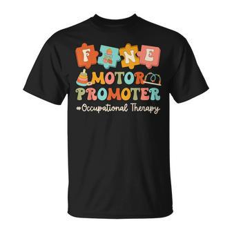 Fine Motor Promoter Occupational Therapist Therapy Ot Cota T-Shirt - Monsterry