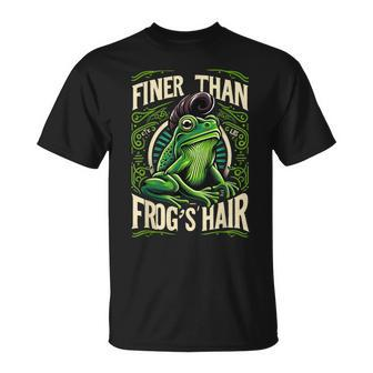 Finer Than Frog's Hair T-Shirt - Seseable