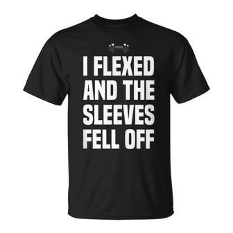 I Flexed And The Sleeves Fell Off Fun Sleeveless Gym Workout T-Shirt - Monsterry AU