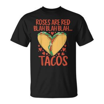 Food Lover Roses Are Red Blah Tacos Valentine's Day T-Shirt - Seseable