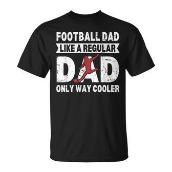 Football Dad Fathers Day Football Dad T-Shirt - Monsterry