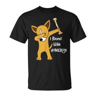 I Found This Humerus Dabbing Dog T-Shirt - Monsterry CA