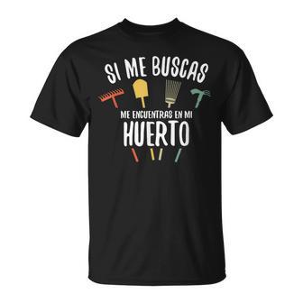 Frase Divertida Huerta Huerto Jardinería Camiseta unisex - Regaloses