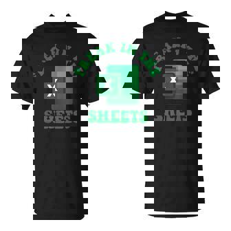 Freak In The Sheets Spreadsheet Excel Accountant T-Shirt | Mazezy