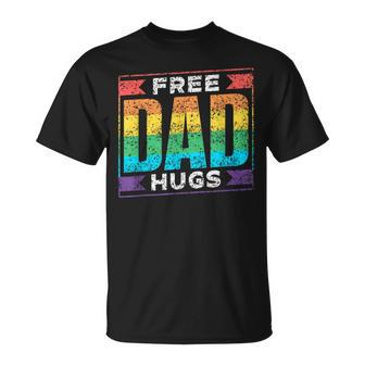 Free Dad Hugs Gay Rainbow Pride Lgbtq Proud Father Daddy T-Shirt - Monsterry