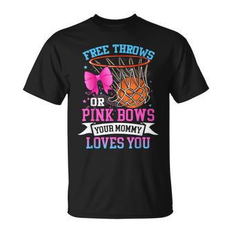 Free Throws Or Pink Bows Your Mommy Loves You Gender Reveal T-Shirt - Thegiftio