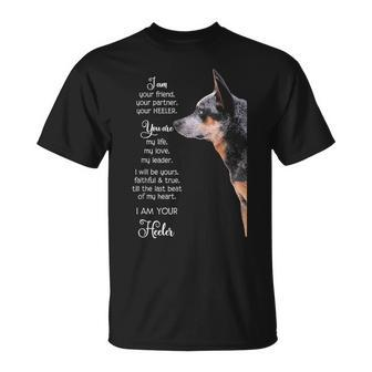 I Am Your Friend Your Partner Your Heeler T-Shirt - Monsterry