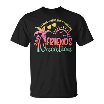 Friends Vacation 2024 Making Memories Together Summer Trip T-Shirt - Seseable