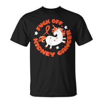Fuck Off Kidney Cancer With Unicorn T-Shirt - Monsterry