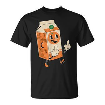 Full Of Vitamin C You In Hell Apparel T-Shirt - Seseable