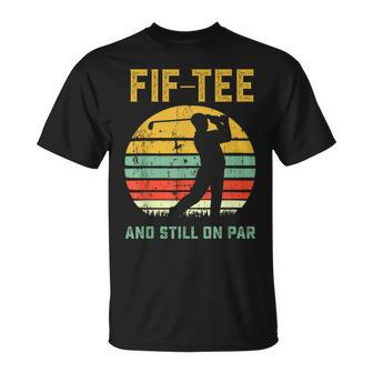 50Th Birthday Golf Pun Golfing 50 Year Old Golfer T-Shirt - Seseable