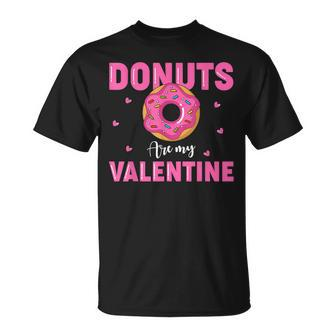 Adult Anti Valentine's Day Donuts Is My Valentine T-Shirt - Seseable