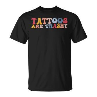 Anti Tattoo Tattoos Are Trashy T-Shirt - Thegiftio UK