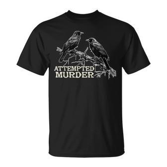 Attempted Murder Crow T-Shirt - Seseable