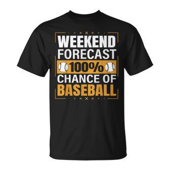 Baseball Lovers Weekend Forecast Chance Of Baseball T-Shirt - Monsterry UK