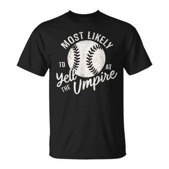 Baseball Yell At The Umpire T-Shirt - Monsterry CA