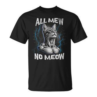 Bootleg Mewing Cat Looksmaxxing Meme All Mew No Meow T-Shirt | Mazezy
