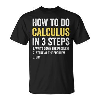 Calculus How To Do Calculus T-Shirt - Thegiftio UK
