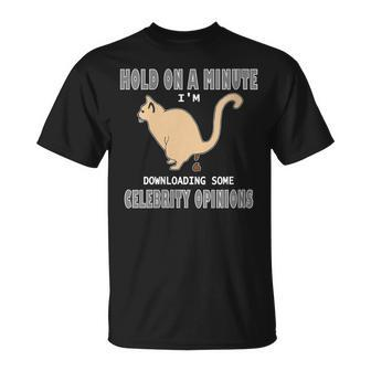 Celebrity Opinions Cat Pooping Anti Hollywood Humor T-Shirt - Monsterry CA