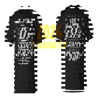Class Of 2024 I Graduated Can I Go Back To Bed Now T-Shirt - Seseable