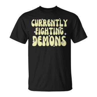 Currently Fighting Demons Apparel T-Shirt - Monsterry CA